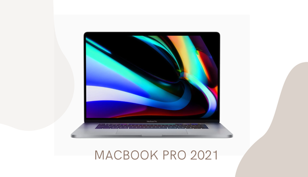 MacBook Pro 16” Model (2021)
