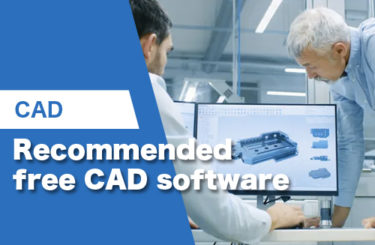Our three key recommendations for CAD beginners! Recommended free CAD software!