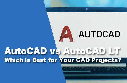 AutoCAD vs AutoCAD LT | Price and features and...