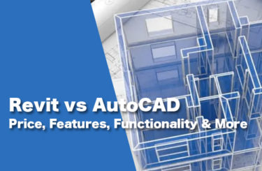 Revit vs. AutoCAD: Price, Features, Functionality & More