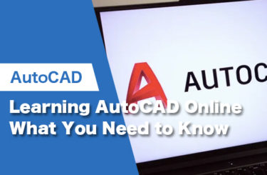 Learning AutoCAD Online: What You Need to Know