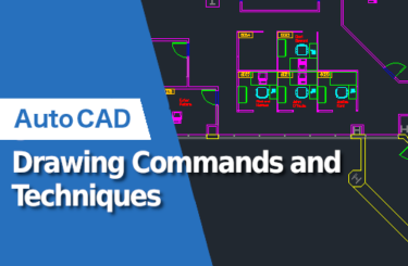 AutoCAD: Drawing Commands and Techniques