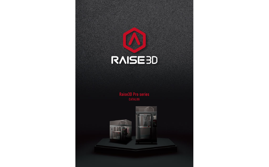 Raise3D Pro3 製品紹介