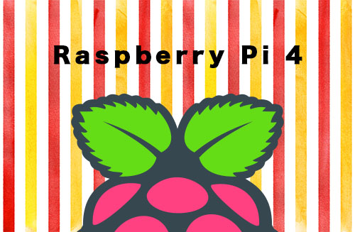 Raspberry Pi 4のスペックは？販売時期はいつごろになるの？